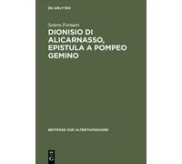 Sotera Fornaro Dionisio di Alicarnasso, Epistula a Pompeo Gem (Copertina rigida)