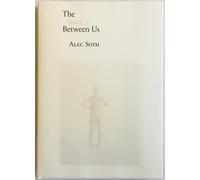 SOTH Alec, The Space Between Us. Jiazazhi Press 2020