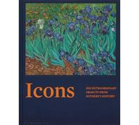Sotheby's. Icons: 100 Extraordinary Objects from Sotheby's History