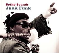 Sotho Sounds - Junk Funk