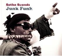 Sotho Sounds - Junk Funk - Cd