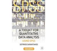 Sotirios Sarantakos A Tool Kit for Quantitative Data Analysis (Tascabile)