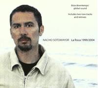 Sotomayor Nacho - La Rocha 1999-2004