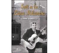 Sott a la lüna milanesa