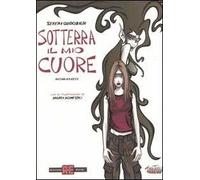 Sotterra il mio cuore