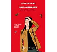 Sotto cieli rossi [Paperback] [May 14, 2020] Kan, Karoline and Gallo, Benedetta