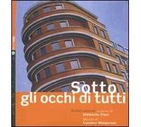Sotto gli occhi di tutti-Before everyone's eyes. Ediz. bilingue. Con CD Audio