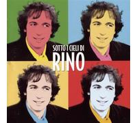 Sotto I Cieli Di Rino
