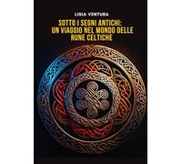 Sotto i segni antichi: Un viaggio nel mondo delle rune celtiche