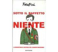 Sotto il baffetto niente