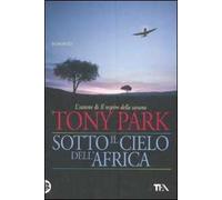 Sotto il cielo dell'Africa
