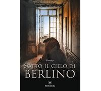 Sotto il cielo di Berlino