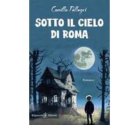 Sotto il cielo di Roma