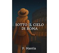 Sotto il cielo di Roma