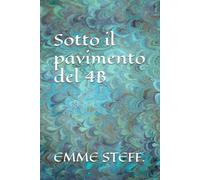 Sotto il pavimento del 4B