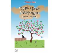 Sotto il pesco giapponese - Giorgi Sabrina