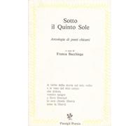 Sotto il quinto sole. Antologia di poeti chicani