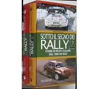 SOTTO IL SEGNO DEI RALLY VOL. I + II in cofanetto - ED. LIMITATA DI 200 PEZZI/ with slipcase - LIMITED EDITION