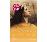 Sotto il segno delle aquile - Alexandra J. Forrest - Harmony