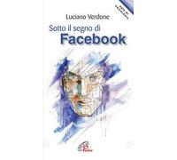 Sotto il segno di facebook