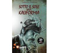 Sotto il sole della KaliFormia