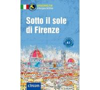 Sotto il sole di Firenze: Italienisch A1