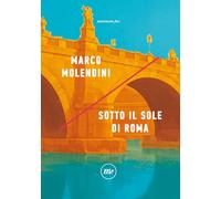 Sotto il sole di Roma