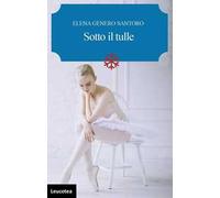 Sotto il tulle