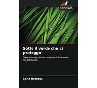 Sotto il verde che ci protegge: Comfort termico in una residenza di Avarandada con tetto verde