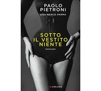 Sotto il vestito niente
