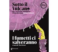 Sotto il vulcano. Idee/Narrazioni/Immaginari. Rivista trimestrale. Numero extra