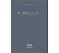 Sotto il vulcano. Studi su Leopardi e altro