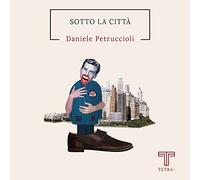 Sotto la città