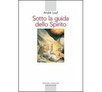 Sotto la guida dello Spirito