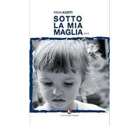 Sotto la mia maglia