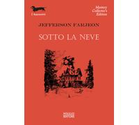 Sotto la neve - Farjeon Jefferson
