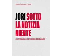 Sotto la notizia niente. Dall'informazione alla deformazione. Il caso Vannacci