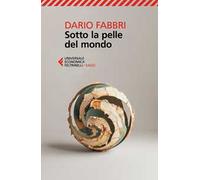 Sotto la pelle del mondo