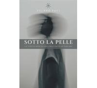 Sotto la pelle - La verità non ha ancora finito di parlare