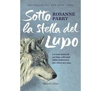 Sotto la stella del lupo