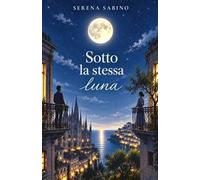 Sotto la stessa luna