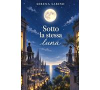 Sotto la stessa luna