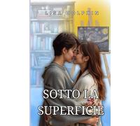 SOTTO LA SUPERFICIE