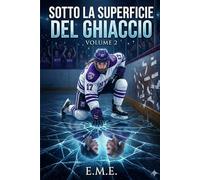 SOTTO LA SUPERFICIE DEL GHIACCIO - VOL.2: Coefficienti di collisione