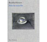 Sotto la tazza blu