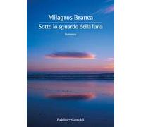 Sotto lo sguardo della luna