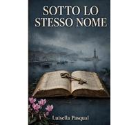 Sotto lo stesso nome