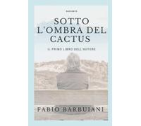 Sotto l'ombra del cactus