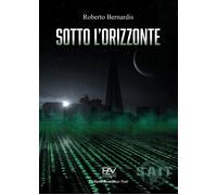 Sotto l'orizzonte - [Pav Edizioni]