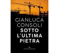 Sotto l'ultima pietra